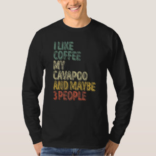 Hundägare gillar jag kaffe min Cavapoo och kanske T Shirt