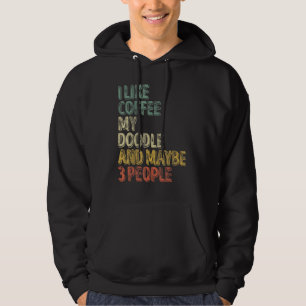 Hundägare gillar jag kaffe min docka och kanske 3 hoodie