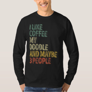Hundägare gillar jag kaffe min docka och kanske 3 t shirt