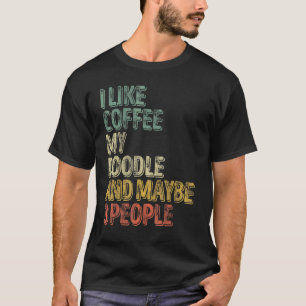 Hundägare gillar jag kaffe min docka och kanske 3  t shirt