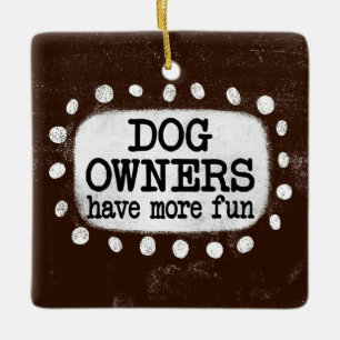 Hundägare har mer Roligt för ornament