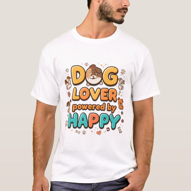 Hundälskare Driven av Glad Design T Shirt (Framsida)