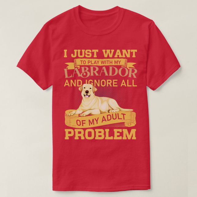 Hundälskare leker med min labrador-notering t shirt (Design framsida)