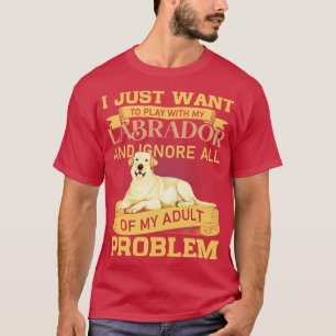 Hundälskare leker med min labrador-notering t shirt