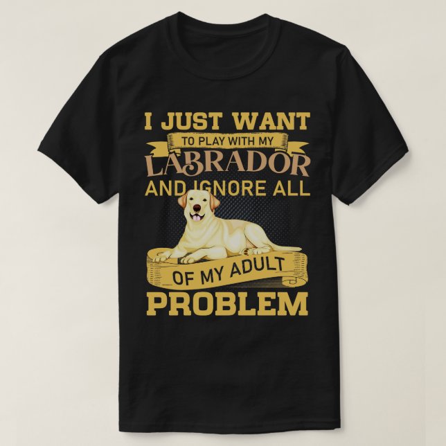 Hundälskare leker med min labrador-notering t shirt (Design framsida)
