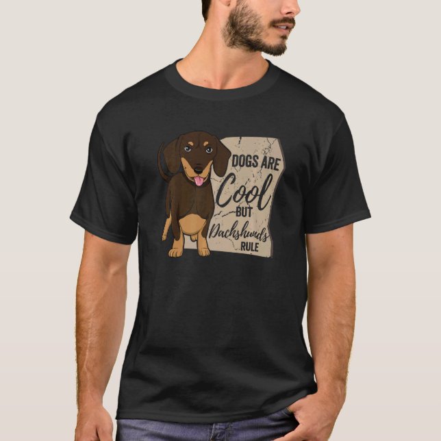 Hundar är Coola men Dachshunds regel Dachshund T Shirt (Framsida)