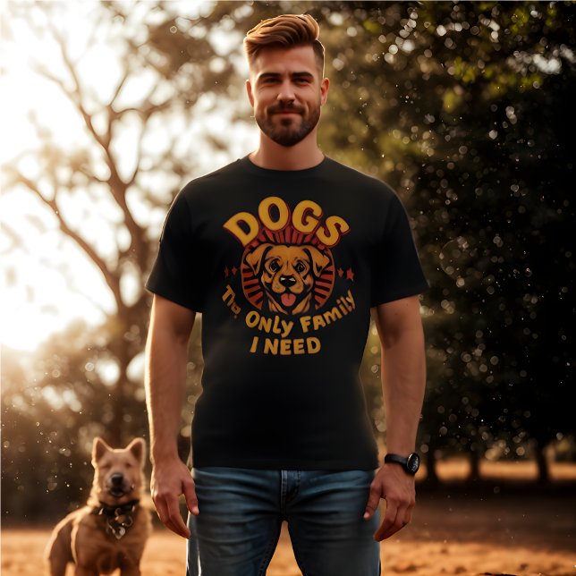Hundar är den enda familj jag behöver Roligt Retro T Shirt (Fun Retro Dog Lover T-Shirt- "Dogs. The Ont Family I Need)