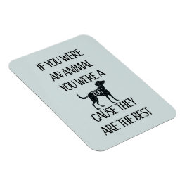 Hundar är det bästa.. Perfektens gåva till hund äl Magnet