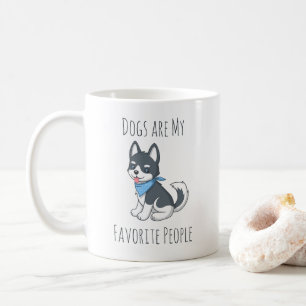 Hundar är mina favoritpersoner Husky Valp Hund Kaffemugg