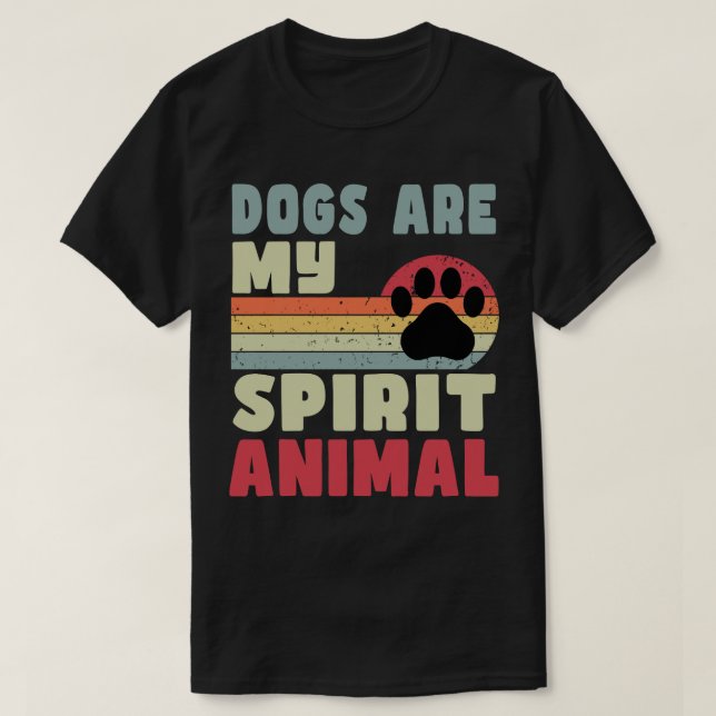 Hundar är mitt andliga djur T-Shirt (Design framsida)