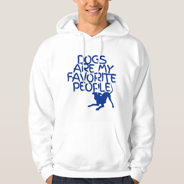 Hundar är mitt favoritfolk. hoodie (Framsida)