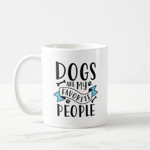 Hundar är mitt favoritfolk kaffemugg