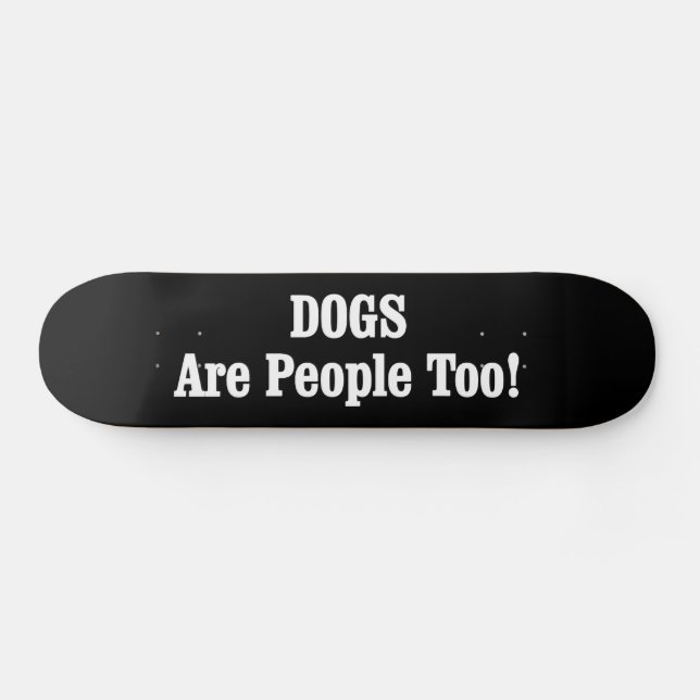 HUNDAR är också människor! Old School Skateboard Bräda 21,6 Cm (Horz)