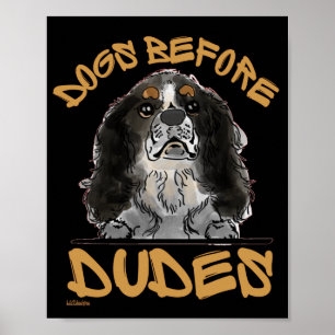 HUNDAR BEFORE DUDES Cavalier Kung Charles Spain Poster
