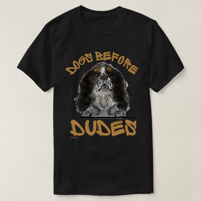 HUNDAR BEFORE DUDES Cavalier Kung Charles Spain T Shirt (Design framsida)