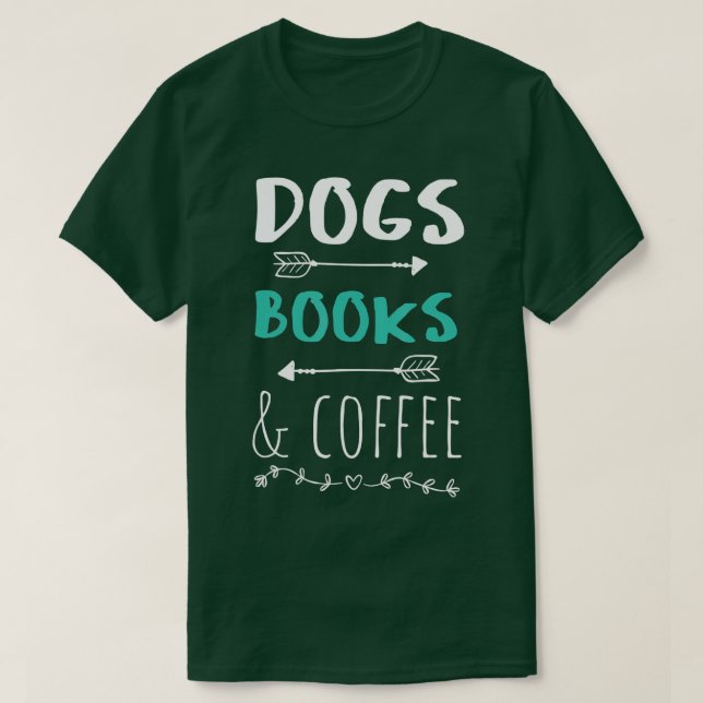 Hundar Bokar Coffee Helg Animal Lover Tee Gift (Design framsida)