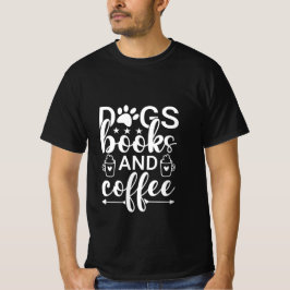 hundar, bokar och kaffe t shirt