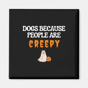 Hundar eftersom människor är Rolig hund Ghost Hal Magnet