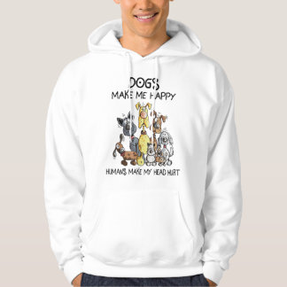 Hundar får mig att göra Lycklig människor till mit Hoodie