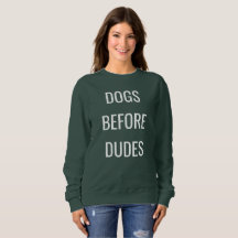 Hundar för dudes, hundälskaretröja
