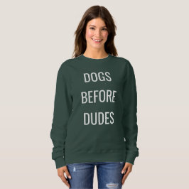 Hundar för dudes, hundälskaretröja tröja