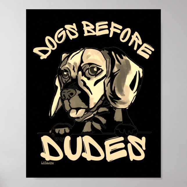 HUNDAR FÖRE DUDES söt rolig hund beagle-gåva Poster (Framsidan)