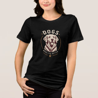 Hundar Gör Livet Bättre Hundporträtt T Shirt