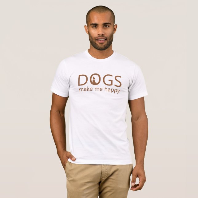hundar gör mig till lycklig. t shirt (Hel framsida)