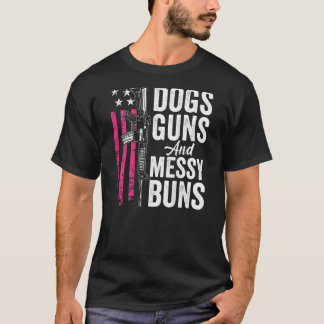 Hundar Guns and Messy Buns Womens Hund Pro Gun bac T Shirt
