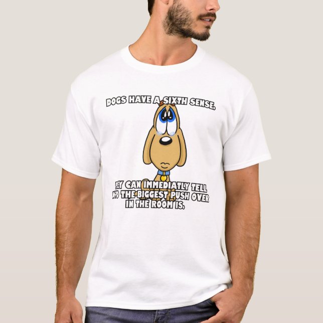 Hundar har en sjätte innebörd. t shirt (Framsida)