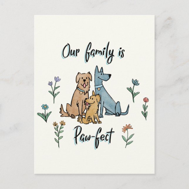 Hundar i Garden IV | Vår familj är Tass-fekt Vykort (Framsida)
