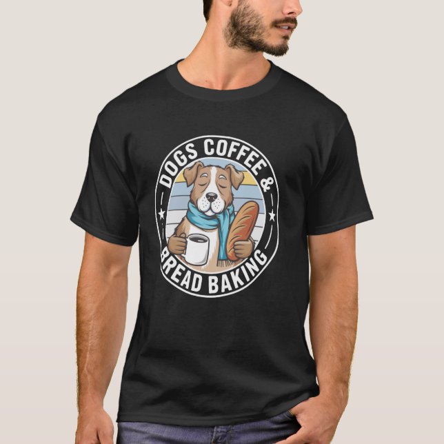Hundar Kaffe & Bröd Bakning Bageri T Shirt (Framsida)