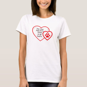 hundar lämna tass avtryck i våra hjärtan t-shirt