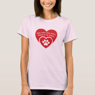 hundar lämna tass avtryck i våra hjärtan tee shirt