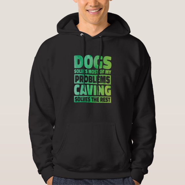 Hundar Löser De Flesta Av Mina Problem Grotteksplo Hoodie (Framsida)