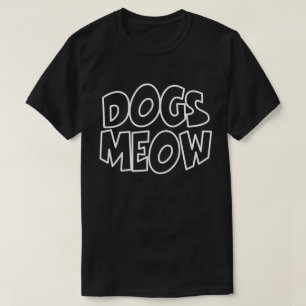 Hundar Meow T Shirt