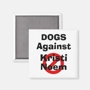 Hundar mot Kristi Noem Magnet