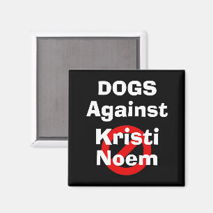Hundar mot Kristi Noem Magnet