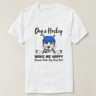 Hundar och hockey får mig att göra Lycklig.. T Shirt