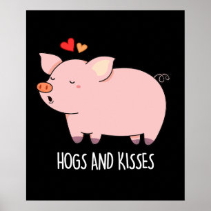 Hundar och Kisses Funny Hog Gris Pun Mörk BG Poster