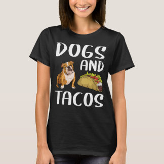 Hundar och Tacos Bulldog mexikanska mat T Shirt