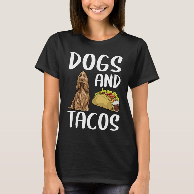 Hundar Och Tacos Engelsk Cocker Spaniel Mexikansk  T Shirt (Framsida)