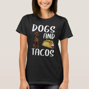 Hundar och Tacos Irish Setter Mexican Food T Shirt