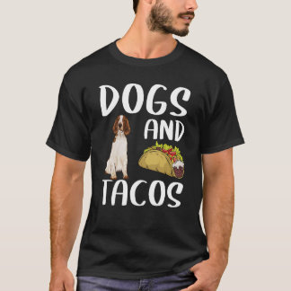 Hundar och Tacos Welsh Springer Spain Mexican Food T Shirt