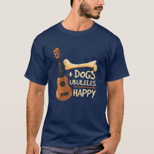 Hundar och Ukulele gör mig Lycklig Novelty T Shirt