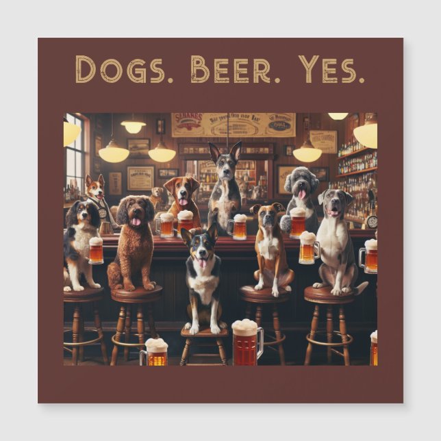 Hundar. Öl. Ja. Funny Dogs Magnetisk Inbjudningskort (Framsida)