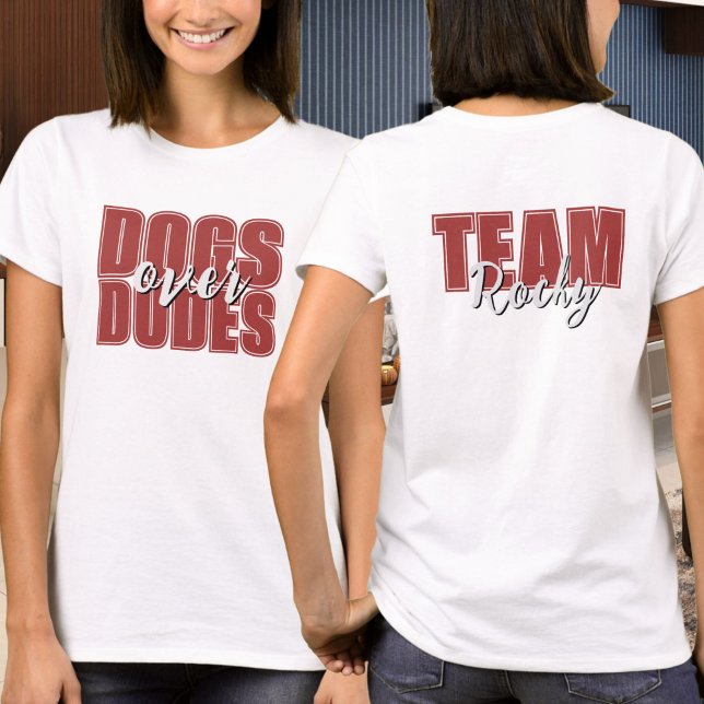 Hundar over Dudes Anpassade Namn T Shirt (Skapare uppladdad)
