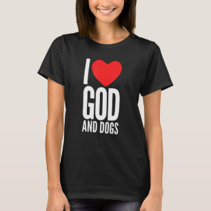 Hundar Owner Religiösa citerar Thées I Kärlek Gud T Shirt