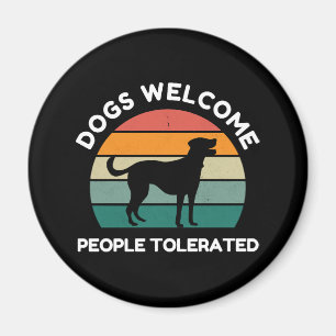 Hundar Välkommen, tolererade personer - Rolig hund Magnet