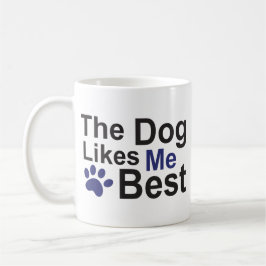 Hunden gillar mig den bäst muggen kaffemugg